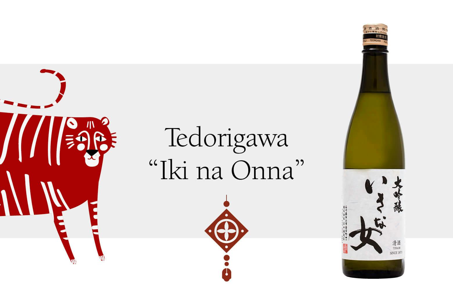 Tedorigawa “Iki na Onna” with Chinese zodiac Tiger